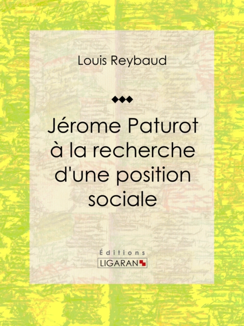 Jérome Paturot à la recherche d'une position sociale