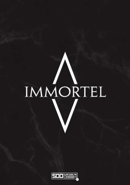Immortel (undying)