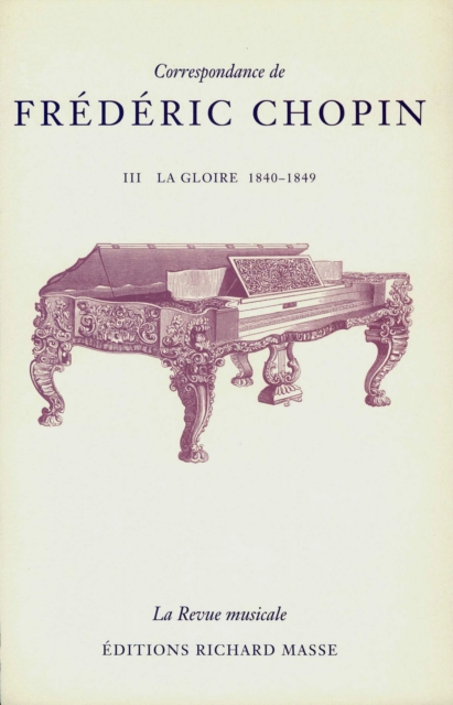 Correspondance de Frédéric Chopin Volume 3