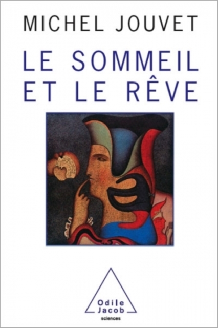 Le Sommeil et le Rêve