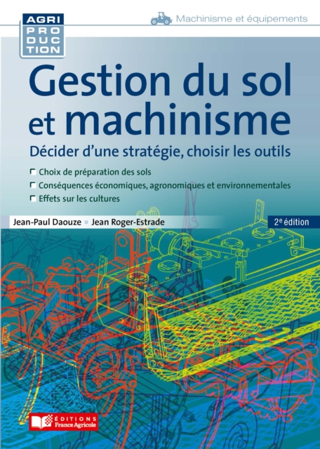 Gestion du sol et machinisme 2e édition