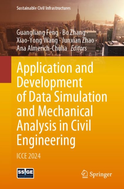 Application and Development of Data Simulation and Mechanical Analysis in Civil Engineering