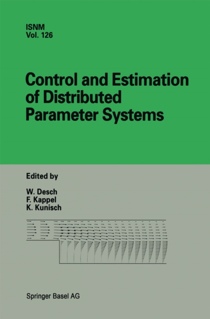 Control and Estimation of Distributed Parameter Systems