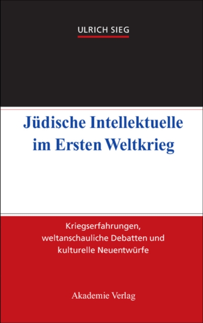 Jüdische Intellektuelle im Ersten Weltkrieg