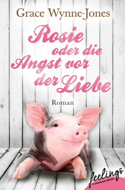 Rosie oder Die Angst vor der Liebe
