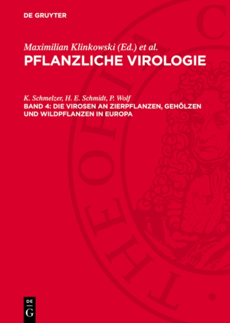 Die Virosen an Zierpflanzen, Gehölzen und Wildpflanzen in Europa