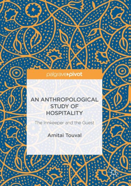 Anthropological Study of Hospitality