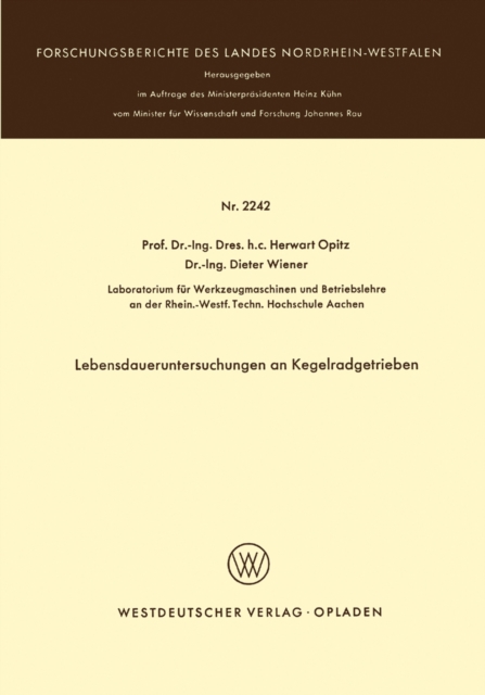 Lebensdaueruntersuchungen an Kegelradgetrieben