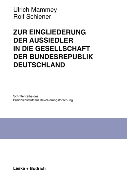 Zur Eingliederung der Aussiedler in die Gesellschaft der Bundesrepublik Deutschland