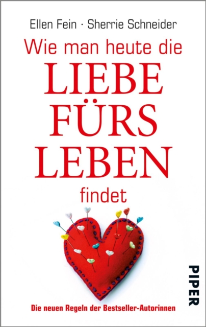 Wie man heute die Liebe fürs Leben findet