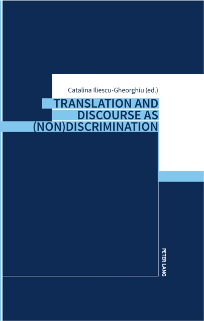 Translation and Discourse as (Non)Discrimination