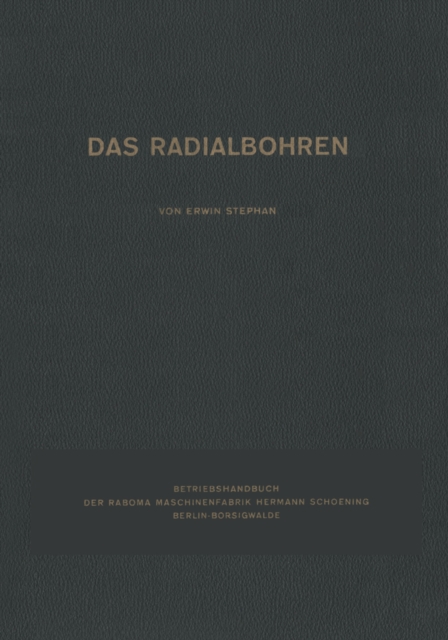 Das Radialbohren