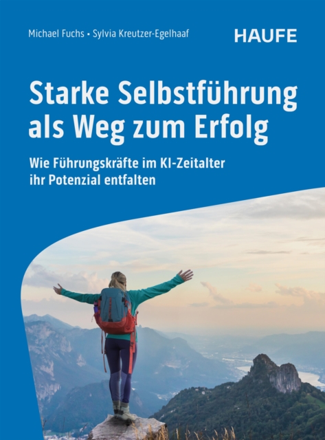 Starke Selbstfuhrung als Weg zum Erfolg