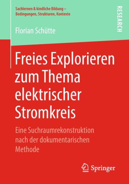 Freies Explorieren zum Thema elektrischer Stromkreis