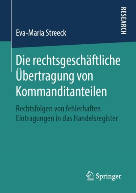Die rechtsgeschäftliche Übertragung von Kommanditanteilen