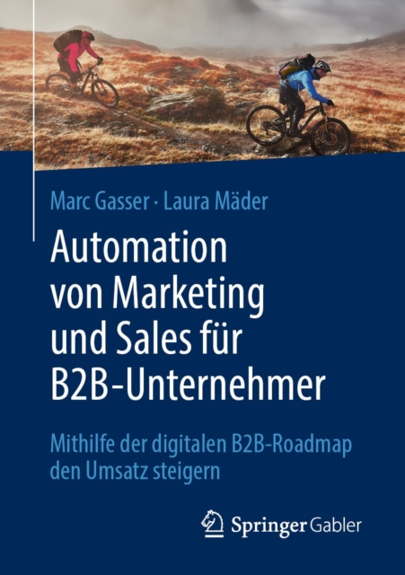 Automation von Marketing und Sales für B2B-Unternehmer