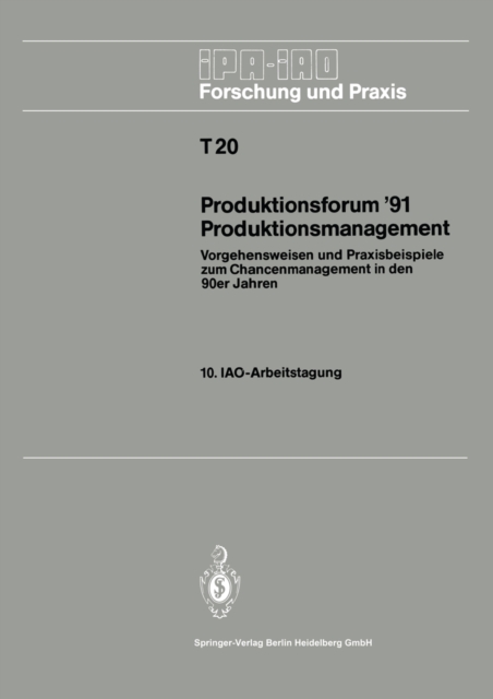 Produktionsforum ’91 Produktionsmanagement