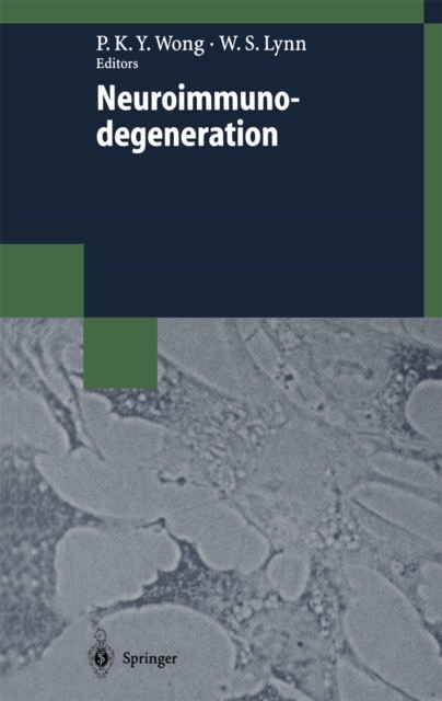 Neuroimmunodegeneration