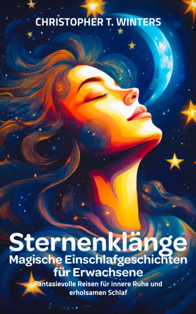 Sternenklänge – Magische Einschlafgeschichten für Erwachsene