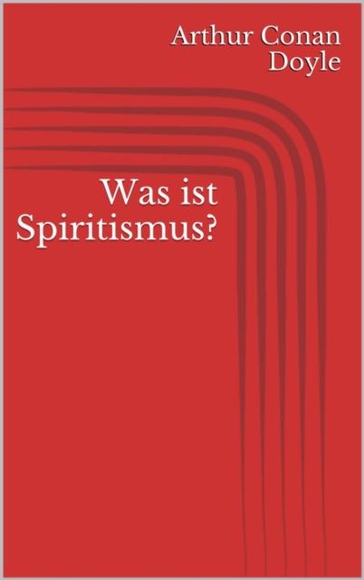 Was ist Spiritismus?