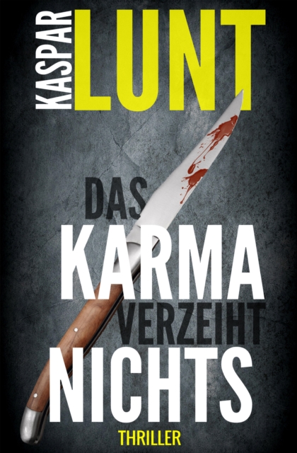 Das Karma verzeiht nichts
