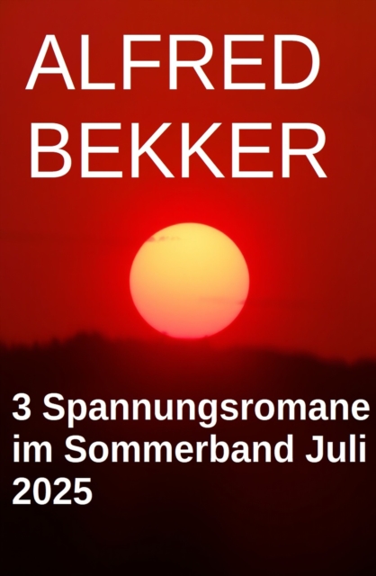 3 Spannungsromane im Sommerband Juli 2025