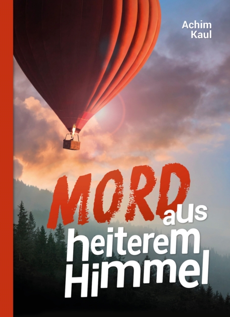 Mord aus heiterem Himmel