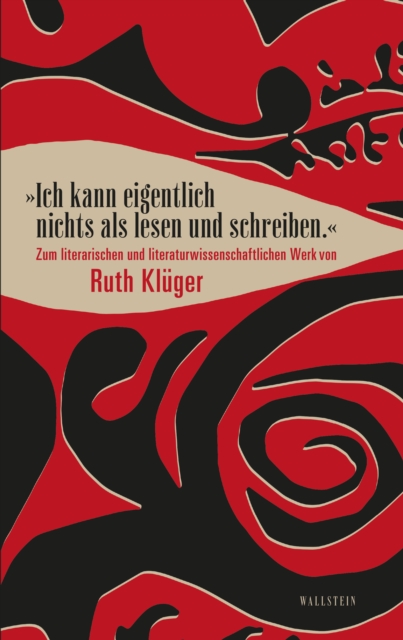 "Ich kann eigentlich nichts als lesen und schreiben."
