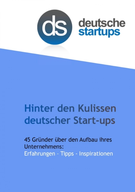 Hinter den Kulissen deutscher Start-ups