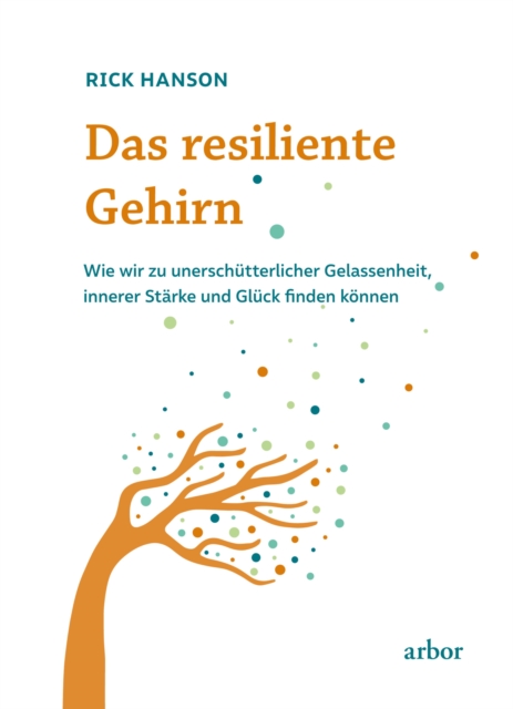 Das resiliente Gehirn