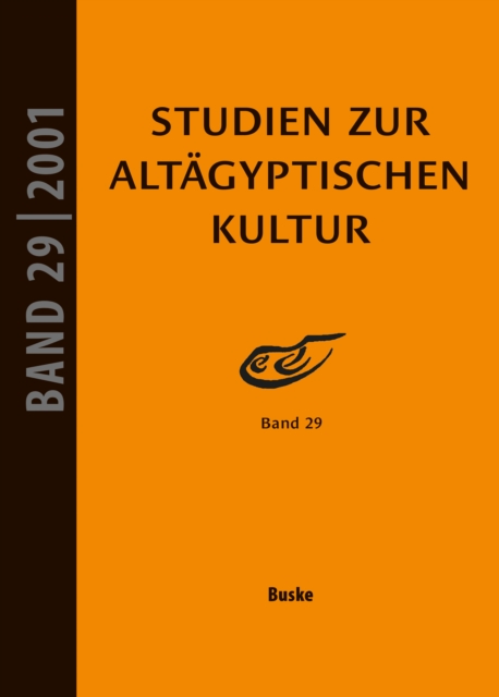 Studien zur Altagyptischen Kultur Band 29