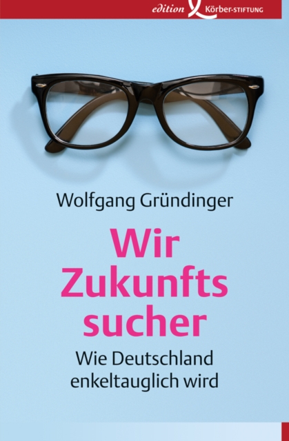 Wir Zukunftssucher