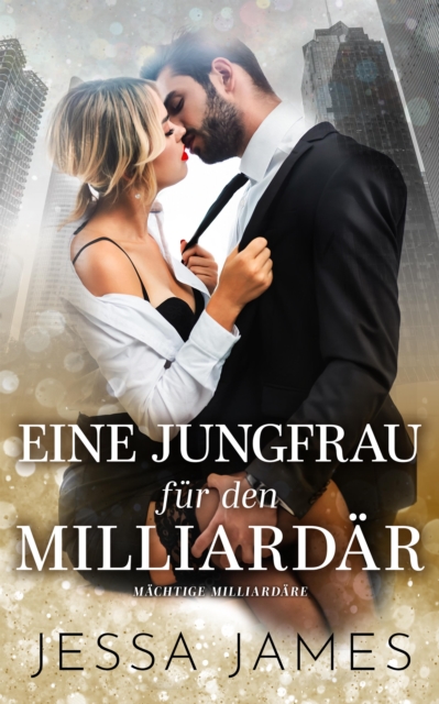 Eine Jungfrau für den Milliardär