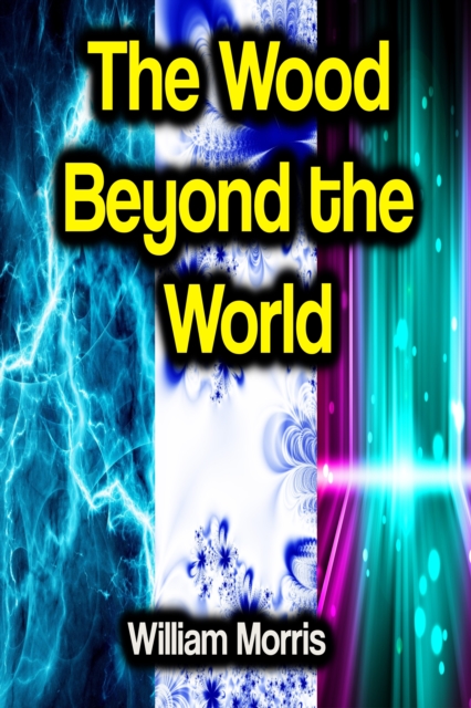Wood Beyond the World