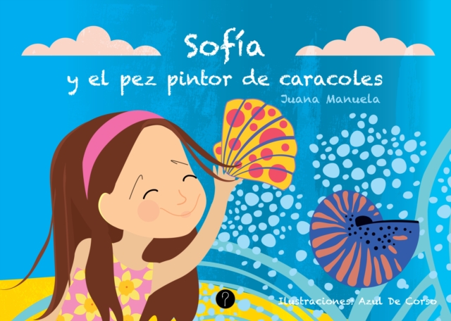 Sofia y el pez pintor de caracoles