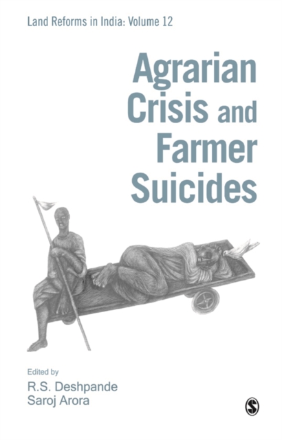 Agrarian Crisis and Farmer Suicides