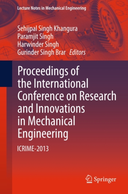 Proceedings of the International Conference on Research and Innovations in Mechanical Engineering