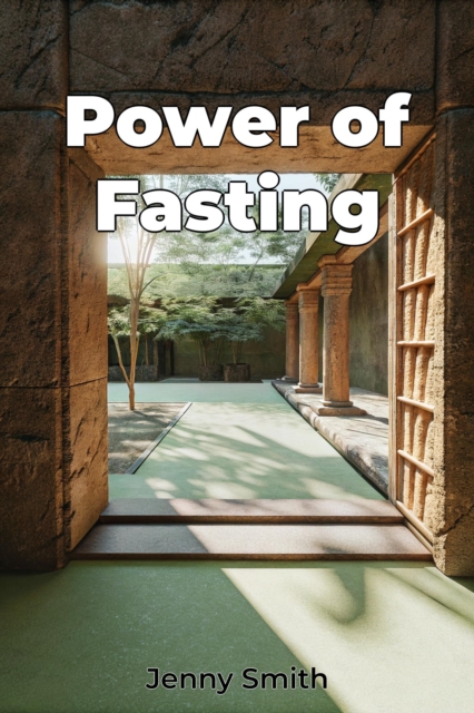 Power of Fasting