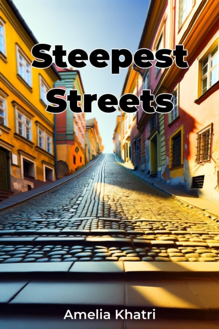Steepest Streets