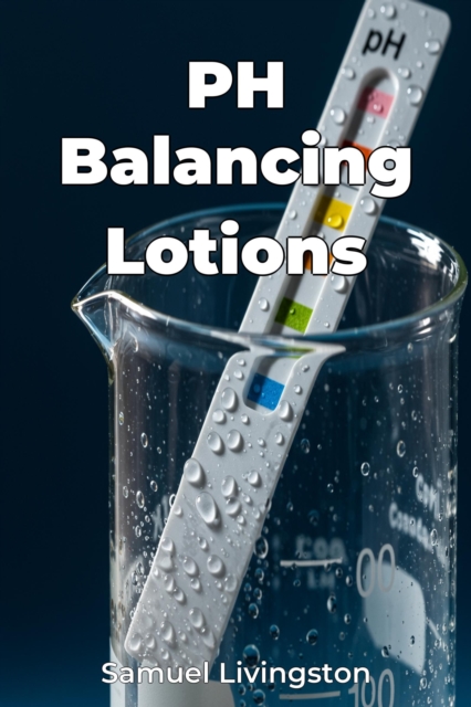 PH Balancing Lotions