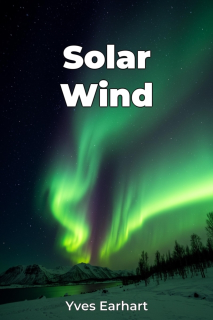 Solar Wind