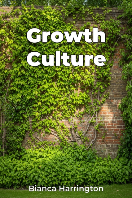 Growth Culture