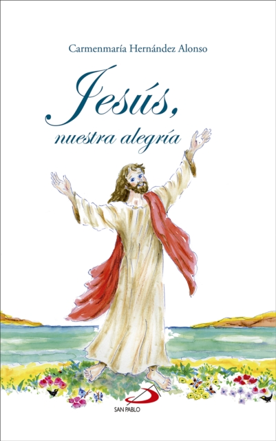 Jesus, nuestra alegria