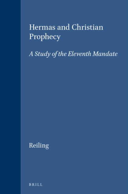 Hermas and Christian Prophecy