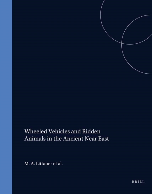 Wheeled Vehicles and Ridden Animals in the Ancient Near East