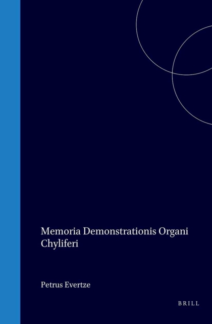 Memoria demonstrationis organi chyliferi