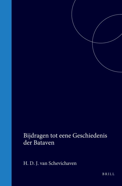 Bijdragen tot eene Geschiedenis der Bataven