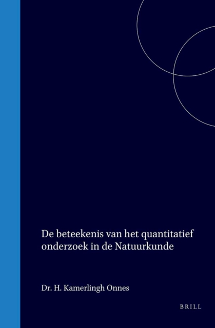 De beteekenis van het quantitatief onderzoek in de Natuurkunde
