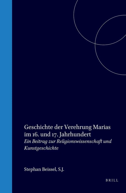 Geschichte der Verehrung Marias im 16. und 17. Jahrhundert