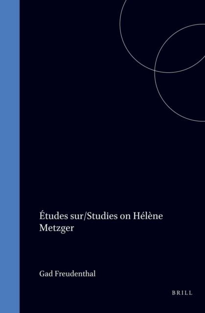 Etudes sur/Studies on Helene Metzger